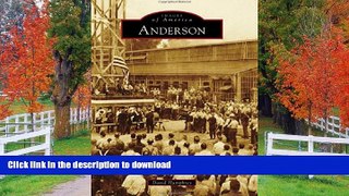 FAVORITE BOOK  Anderson (Images of America) FULL ONLINE
