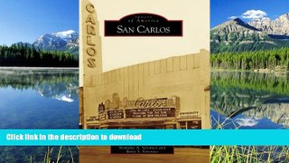 GET PDF  San Carlos (CA) (Images of America) FULL ONLINE
