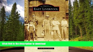 FAVORITE BOOK  East Liverpool (Images of America) FULL ONLINE