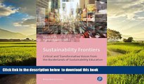Buy  Sustainability Frontiers: Critical and Transformative Voices from the Borderlands of