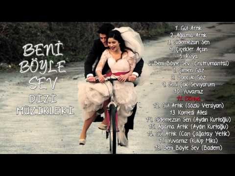 Beni Böyle Sev - Dizi Müzikleri - Dünya