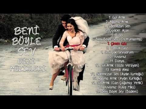 Beni Böyle Sev - Dizi Müzikleri - Çimen Göz