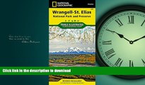 READ  Wrangell-St. Elias National Park and Preserve (National Geographic Trails Illustrated Map)