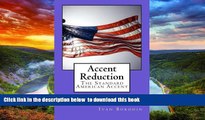 Audiobook Accent Reduction: The Standard American Accent Ivan Borodin Full Ebook