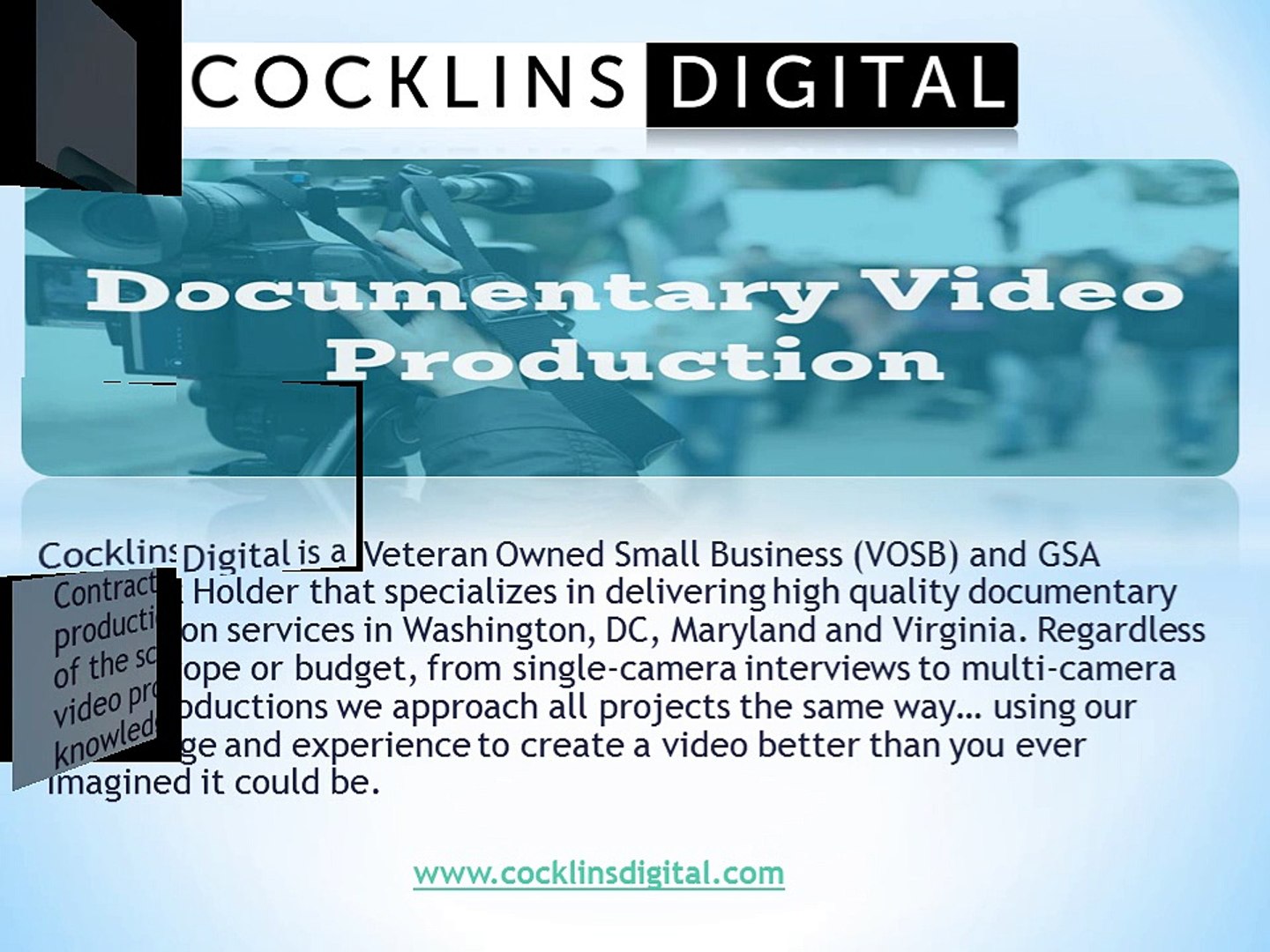 Documentary Video Production