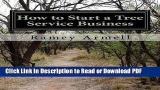 Read How to Start a Tree Service Business (Volume 1) Free Books