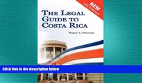 READ PDF [DOWNLOAD] The Legal Guide to Costa Rica Roger A Petersen BOOK ONLINE