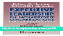 Read Executive Leadership in Nonprofit Organizations: New Strategies for Shaping Executive-Board