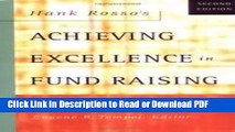 Read Hank Rosso s Achieving Excellence in Fund Raising (Jossey Bass Nonprofit   Public Management