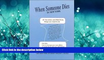PDF [DOWNLOAD] When Someone Dies in New York: All the Legal   Practical Things You Need to Do