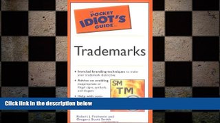 READ book Pocket Idiot s Guide to Trademarks (The Pocket Idiot s Guide) Robert J. Frohwein
