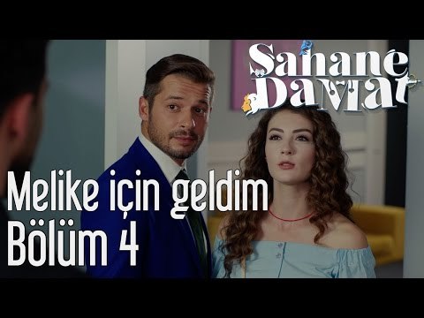 Şahane Damat 4. Bölüm - Melike İçin Geldim