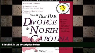 READ THE NEW BOOK How to File for Divorce in North Carolina: With Forms (Legal Survival Guides)