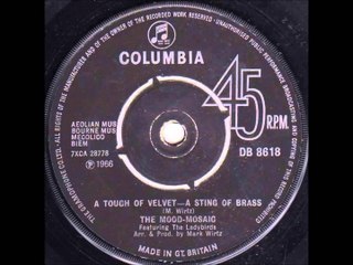 The Mood Mosaic - A Touch Of Velvet - A Sting of Brass ((Stereo)) 1966