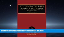 Buy Adam S Juratovac Student-Athletes And Social Media: Materials, Notes, And Guidelines Epub