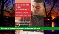 Buy NOW Edward Fergus Schooling for Resilience: Improving the Life Trajectory of Black and Latino