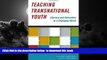 Buy Allison Skerrett Teaching Transnational Youth -- Literacy and Education in a Changing World