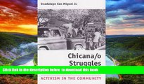 Pre Order Chicana/o Struggles for Education: Activism in the Community (University of Houston