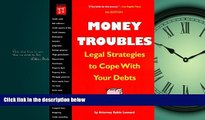 READ book Money Troubles: Legal Strategies to Cope With Your Debts (Money Troubles, 6th ed) Robin
