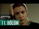 Anneler ile Kızları 11. Bölüm