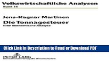 Read Die Tonnagesteuer: Eine Ã¶konomische Analyse (Volkswirtschaftliche Analysen) (German Edition)