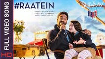 Raatein [Full Video Song] – Shivaay [2016] Song By Jasleen Royal FT. Ajay Devgn [FULL HD] - (SULEMAN - RECORD)