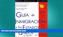 READ THE NEW BOOK Guia de Inmigracion a Los Estados Unidos / USA Immigration Guide (Guia de