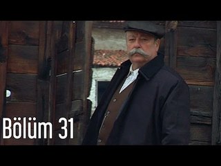 Baba Ocağı 31. Bölüm
