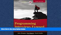 READ THE NEW BOOK Programming Interviews Exposed: Secrets to Landing Your Next Job READ ONLINE