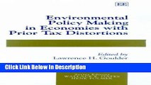 [Download] Environmental Policy Making in Economies With Prior Tax Distortions (New Horizons in