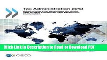 Read Tax Administration 2013: Comparative Information On OECD And Other Advanced And Emerging