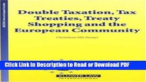 PDF Double Taxation, Tax Treaties, Treaty Shopping and the European Community (Eucotax on European