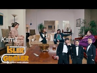 İşler Güçler - Kamil