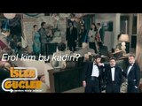 İşler Güçler - Erol Kim Bu Kadın?