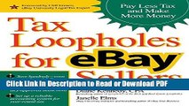 Read Tax Loopholes for eBay Sellers: Pay Less Tax and Make More Money PDF Free