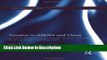[Download] Taxation in ASEAN and China: Local Institutions, Regionalism, Global Systems and