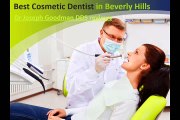 Best Cosmetic Dentist in Beverly Hills