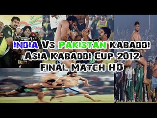 Epic Kabaddi Asia Cup 2012 Final: India vs Pakistan 🇮🇳🇵🇰 | Full Match Highlights