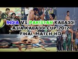 Kabaddi India vs Kabaddi Pakistan Final Match Asia Cup Kabaddi 2012  Part 1