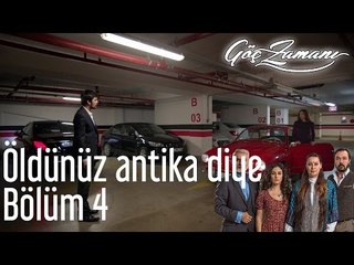 Göç Zamanı 4. Bölüm - Öldünüz Antika Diye