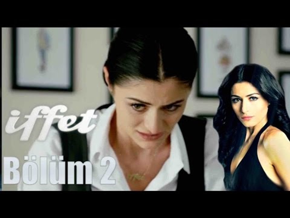 İffet 2. Bölüm