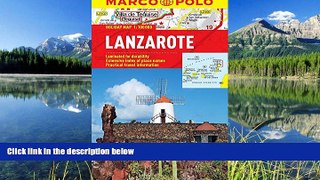 PDF [DOWNLOAD] Lanzarote Marco Polo Holiday Map (Marco Polo Holiday Maps) Marco Polo Travel