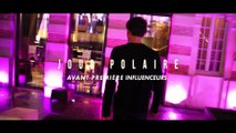 JOUR POLAIRE - Avant-première influenceurs