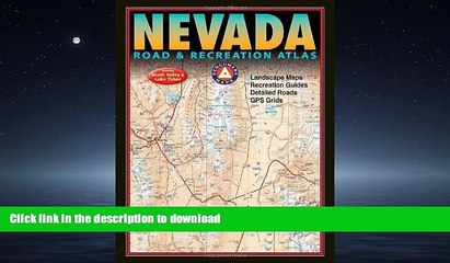 FAVORIT BOOK Benchmark Nevada Road   Recreation Atlas - 2nd Edition READ EBOOK