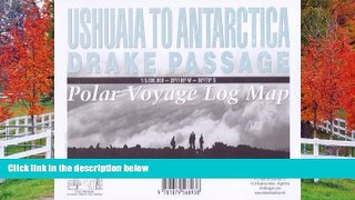 FAVORIT BOOK Ushuaia to Antarctica - Drake Passage Map: Polar Voyage Log Map Sergio Zagier Hardcove