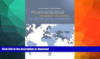 FAVORITE BOOK  Pharmaceutical Market Access in Emerging Markets FULL ONLINE