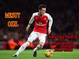 Mesut Ozil - Amazing Skill and Assist Show 2015-2016 | [Công Tánh Football]