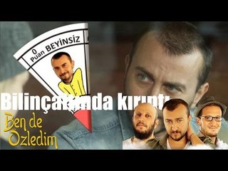 Ben de Özledim -  Bilinçaltında Kırıntı
