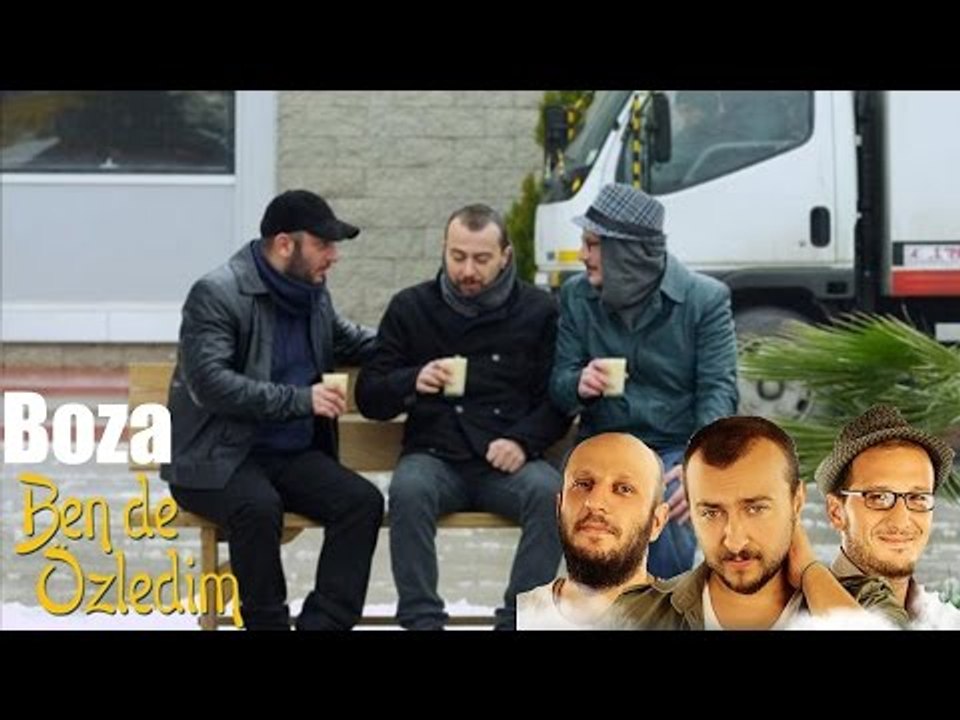 Ben de Özledim -  Boza