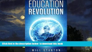 Pre Order Education Revolution Will Stanton Full Ebook